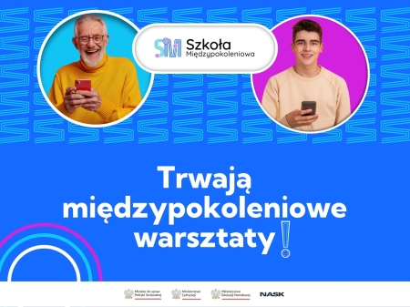 '' Szkoła Międzypokoleniowa'' - cyfrowy projekt łączący uczniów i seniorów.